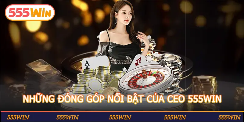 Những đóng góp nổi bật của CEO Hoàng Văn Đạt